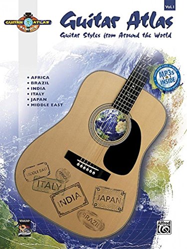 Guitar Atlas: Complete 1 - Guitar Styles from Around the World